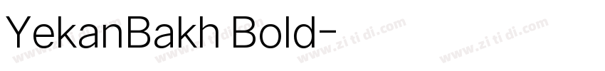 YekanBakh Bold字体转换